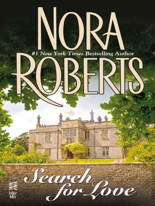 Title details for The Search for Love by Nora Roberts - Available